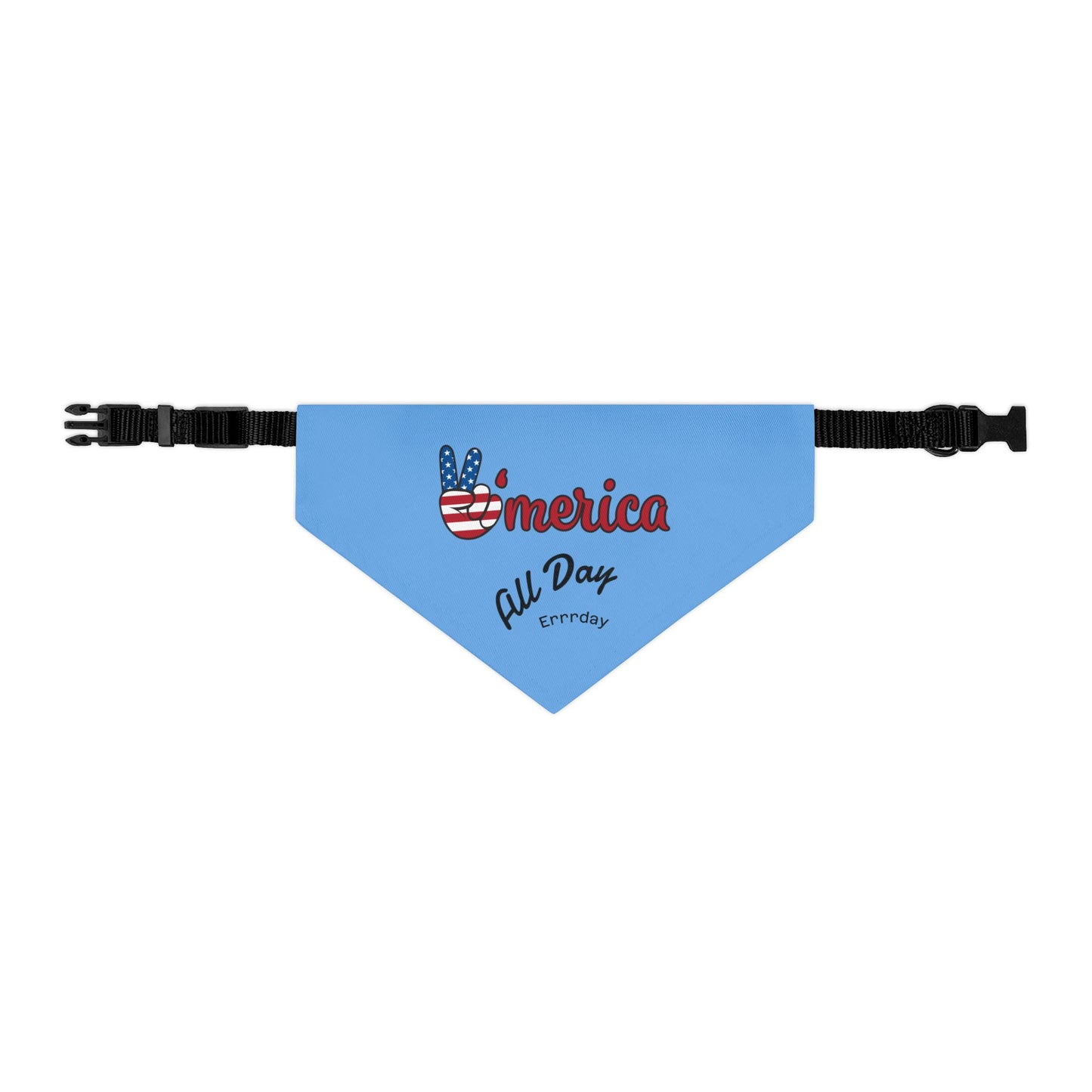 Patriotic Pet Bandana | 'Merica All Day Errrday, Dogs Have Pride Too