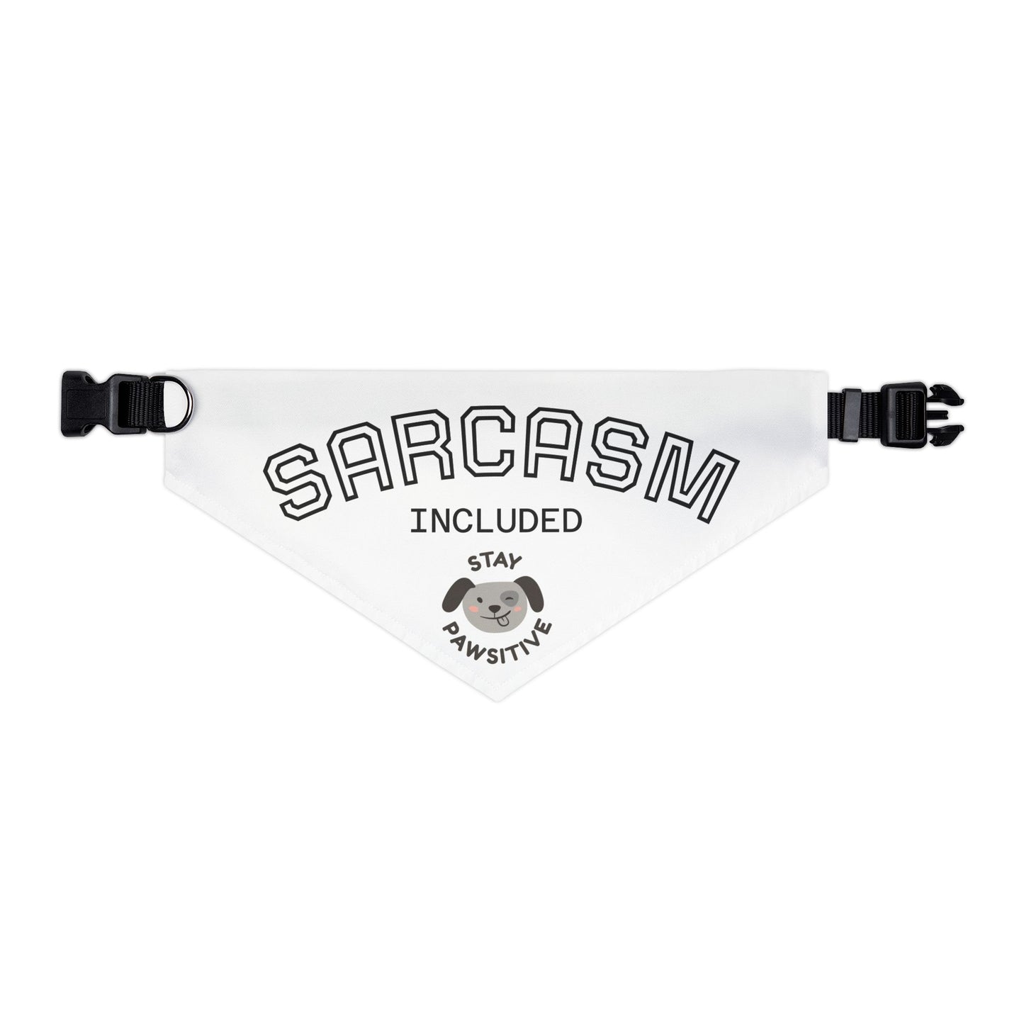 Sarcastic Pet Bandana Collar - Stay Pawsitive Dog Accessory, Funny Pet Gift, Canine Fashion, Cute Dog Apparel