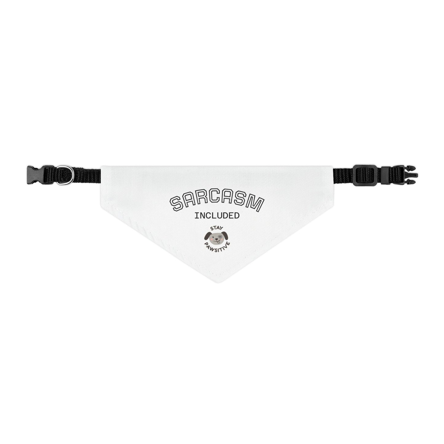 Sarcastic Pet Bandana Collar - Stay Pawsitive Dog Accessory, Funny Pet Gift, Canine Fashion, Cute Dog Apparel